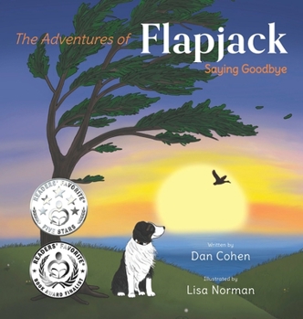 Saying Goodbye - Book #3 of the Adventures of Flapjack