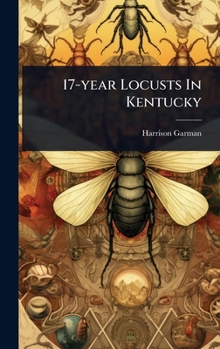 Hardcover 17-year Locusts In Kentucky Book