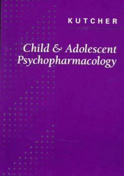Paperback Child and Adolescent Psychopharmacology Book