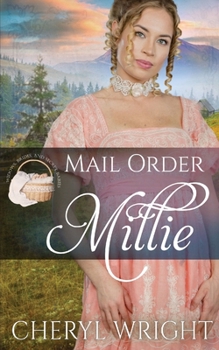 Mail Order Millie - Book #1 of the Widows, Brides, and Secret Babies