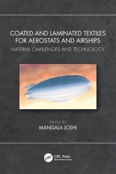 Paperback Coated and Laminated Textiles for Aerostats and Airships: Material Challenges and Technology Book