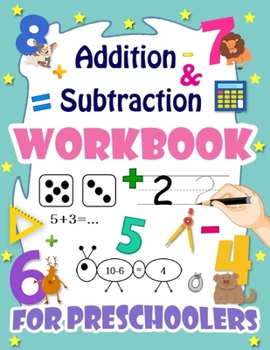 Paperback addition and subtraction workbook for preschoolers: my first grade workbook 101, best homeschool curriculum for pre kindergarten, math worksheets for Book
