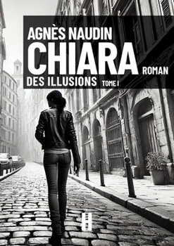 Paperback Chiara: Des Illusions [French] Book