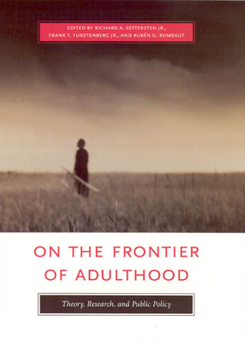 Hardcover On the Frontier of Adulthood: Theory, Research, and Public Policy Book