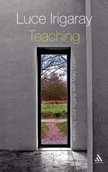 Hardcover Luce Irigaray: Teaching Book