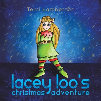 Paperback Lacey Loo's Christmas Adventure Book