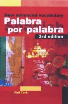 Paperback Palabra Por Palabra : New Advanced Spanish Vocabulary Book