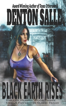 Paperback Black Earth Rises: Urban Fantasy in a Slavic-haunted Texas Book