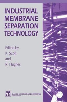 Paperback Industrial Membrane Separation Technology Book