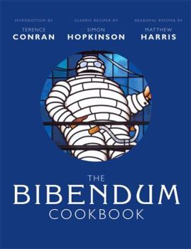 Hardcover The Bibendum Cookbook Book