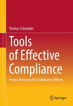 Paperback Tools of Effective Compliance: Proven Measures for Compliance Officers Book