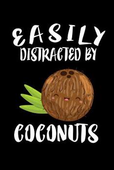 Paperback Easily Distracted By Coconuts: Animal Nature Collection Book