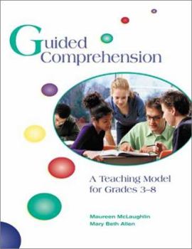 Paperback Guided Comprehension: A Teaching Model for Grades 3-8 Book