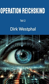 Hardcover Operation Reichskind 2: Der eine Wille [German] Book