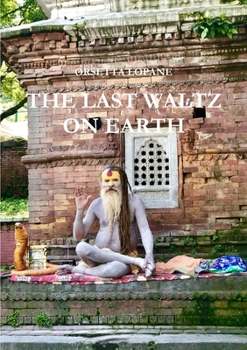 Paperback The Last Waltz On Earth Book