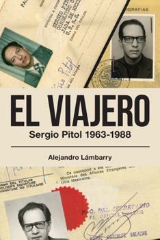 El viajero. Sergio Pitol (1963-1988) (Literatura y Cultura) (Spanish Edition)