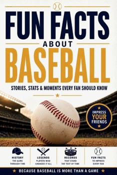 Fun Facts about Baseball: Stories,... book by Grandstand Editions