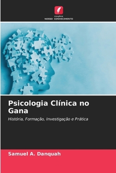 Paperback Psicologia Clínica no Gana [Portuguese] Book
