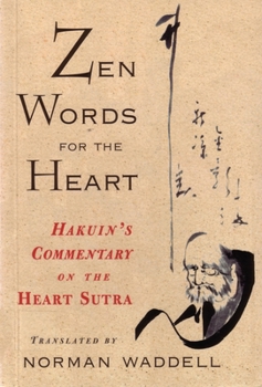 Paperback Zen Words for the Heart: Hakuin's Commentary on the Heart Sutra Book