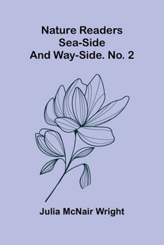 Nature readers: Sea-side and way-side. No. 2