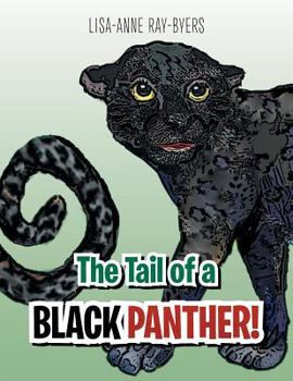 Paperback The Tail of a Black Panther! Book