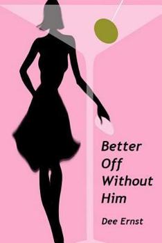 Paperback Better Off Without Him Book