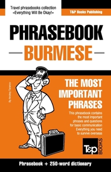 Paperback Phrasebook - Burmese - The most important phrases: Phrasebook and 250-word dictionary Book
