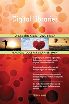 Paperback Digital Libraries A Complete Guide - 2020 Edition Book