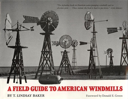 Hardcover A Field Guide to American Windmills Book