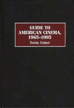 Hardcover Guide to American Cinema, 1965-1995 Book