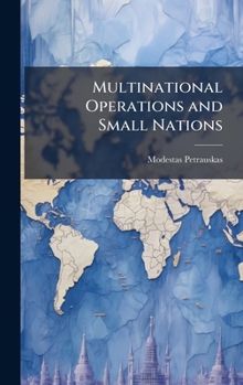 Hardcover Multinational Operations and Small Nations Book