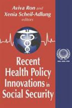 Paperback Recent Health Policy Innovations in Social Security Book