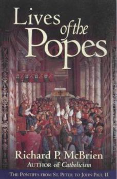 Paperback Lives of the Popes: The Pontiffs from St. Peter to John Paul II Book