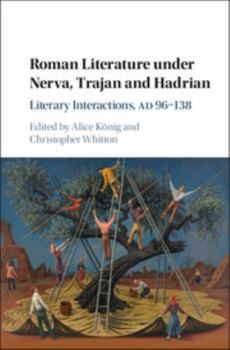 Hardcover Roman Literature under Nerva, Trajan and Hadrian Book