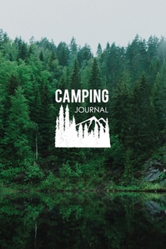 Paperback Camping Journal: A Camping Logbook Diary for Recording Your Travel & Adventures Book