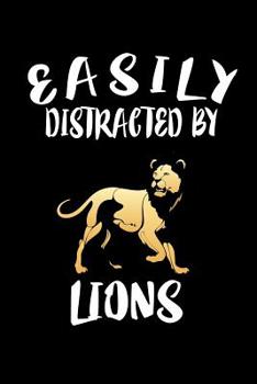 Paperback Easily Distracted By Lions: Animal Nature Collection Book