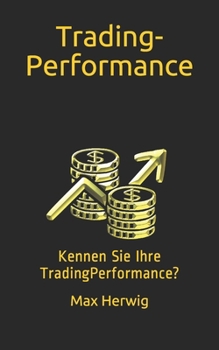 Paperback Trading-Performance: Kennen Sie Ihre TradingPerformance? [German] Book