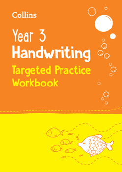 Paperback Year 3 Handwriting Targeted Practice Workbook: Ideal for Use at Home Book
