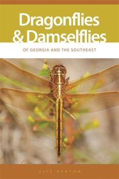 Paperback Dragonflies and Damselflies of Georgia and the Southeast Book