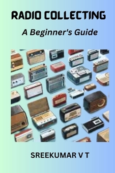 Paperback Radio Collecting: A Beginner's Guide Book