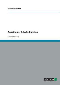 Paperback Angst in der Schule: Bullying [German] Book