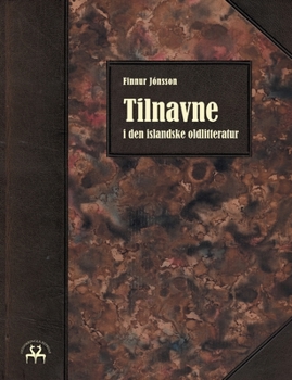 Paperback Tilnavne i den islandske oldlitteratur [Danish] Book