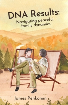 Paperback DNA Results: Navigating Peaceful Family Dynamics [Large Print] Book
