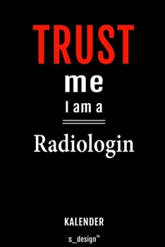 Kalender für Radiologen / Radiologe / Radiologin: Wochen-Planer 2020 / Tagebuch / Journal für das ganze Jahr: Platz für Notizen, Planung / Planungen / Planer, Erinnerungen und Sprüche (German Edition)