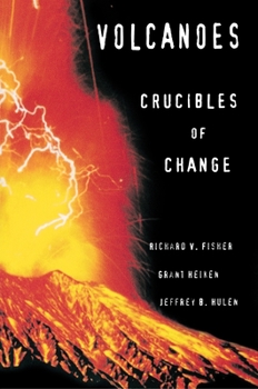 Paperback Volcanoes: Crucibles of Change Book