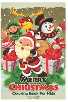 Paperback merry christmas coloring book for kids: 2-12 years old Book
