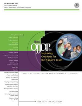 Paperback How OJJDP is Improving Outcomes for the Nation's Youth Book