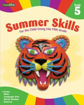 Paperback Summer Skills: Grade 5 (Flash Kids Summer Skills) Book