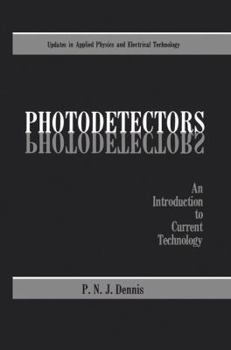 Hardcover Photodetectors: An Introduction to Current Technology Book