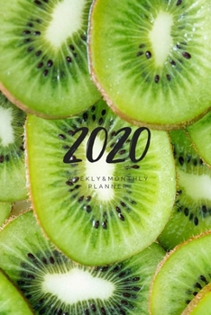 Paperback 2020 Weekly & Monthly Planner: Kiwi - 6X9 Size - Glossy Soft Cover - Multi-Purpose: Organizer/Calendar/Notebook/Agenda/Diary/Journal. Book